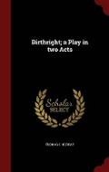 Cover: Birthright; A Play in Two Acts - Andesite Press