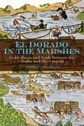 Cover: El Dorado in the Marshes - Polity Press