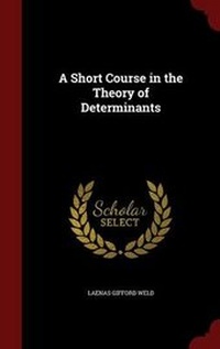Abbildung von: A Short Course in the Theory of Determinants - Andesite Press