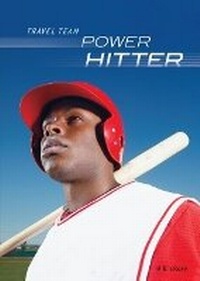 Enlarge image Cover: Power Hitter - Darby Creek Publishing, Oxford Resources, Inc