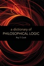 Cover: Dictionary of Philosophical Logic - Edinburgh University Press