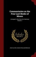 Cover: Commentaries on the Four Last Books of Moses - Andesite Press