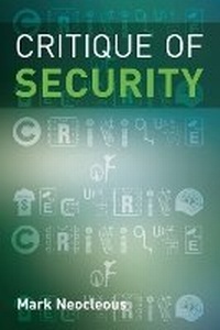 Enlarge image Cover: Critique of Security - Edinburgh University Press