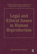 Cover: Legal and Ethical Issues in Human Reproduction - Routledge
