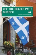 Cover: Quebec Off the Beaten Path (R) - Globe Pequot Press