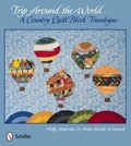 Cover: Trip Around the World: A Country Quilt Block Travelogue - Schiffer Publishing Ltd
