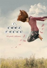 Enlarge image Cover: I, Emma Freke - Carolrhoda
