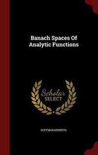 Enlarge image Cover: Banach Spaces Of Analytic Functions - Andesite Press