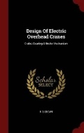 Cover: Design of Electric Overhead Cranes - Andesite Press