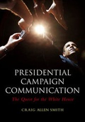 Cover: Presidential Campaign Communication - Polity Press