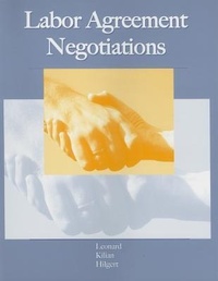Abbildung von: Labor Agreement Negotiations - Wadsworth Publishing Co Inc