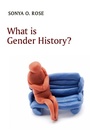 Cover: What is Gender History? - Polity Press