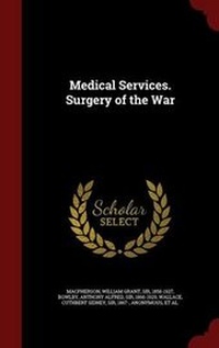 Enlarge image Cover: Medical Services. Surgery of the War - Andesite Press
