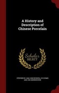 Cover: A History and Description of Chinese Porcelain - Andesite Press