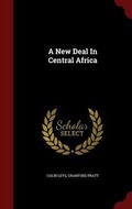 Cover: A New Deal in Central Africa - Andesite Press