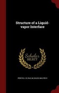 Cover: Structure of a Liquid-vapor Interface - Andesite Press