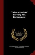 Cover: Twins a Study of Heredity and Environment - Andesite Press