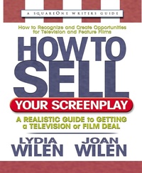 Abbildung von: How to Sell Your Screenplay - Square One Publishers