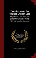 Cover: Constitution of the Chicago Literary Club - Andesite Press