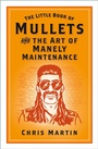 Cover: The Little Book of Mullets - The History Press Ltd
