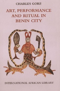 Enlarge image Cover: Art, Performance and Ritual in Benin City - Edinburgh University Press