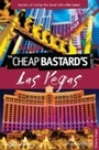 Cover: Cheap Bastard's(TM) Guide to Las Vegas - Globe Pequot Publishing