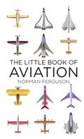 Cover: The Little Book of Aviation - The History Press Ltd
