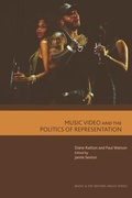 Cover: Music Video and the Politics of Representation - Edinburgh University Press