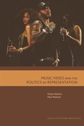 Cover: Music Video and the Politics of Representation - Edinburgh University Press