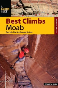 Enlarge image Cover: Best Climbs Moab - Falcon Guides