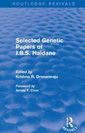 Cover: Selected Genetic Papers of J.B.S. Haldane (Routledge Revivals) - Routledge