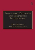 Cover: Involuntary Detention and Therapeutic Jurisprudence - Routledge