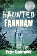 Cover: Haunted Farnham - The History Press Ltd