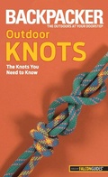Cover: Backpacker Magazine's Outdoor Knots - Falcon Press Publishing