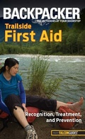 Cover: Backpacker Magazine's Trailside First Aid - Falcon Press Publishing