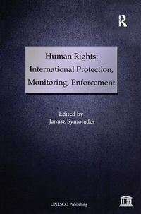 Enlarge image Cover: Human Rights: International Protection, Monitoring, Enforcement - Routledge