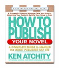 Cover: How to Publish Your Novel - Square One Publishers