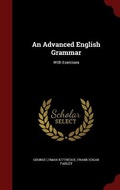 Cover: An Advanced English Grammar - Andesite Press