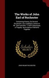 Enlarge image Cover: The Works of John Earl of Rochester - Andesite Press