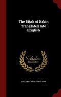 Cover: The Bijak of Kabir; Translated Into English - Andesite Press