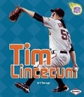 Cover: Tim Lincecum - Lerner Publications (Tm)