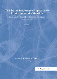 Enlarge image Cover: The Stated Preference Approach to Environmental Valuation, Volumes I, II and III - Routledge