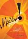 Cover: Meltdown! - Twenty-First Century Books