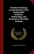 Cover: Vertebrate Zoology; an Introduction to the Comparative Anatomy, Embryology, and Evolution of Chordate Animals - Andesite Press