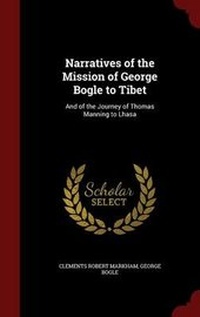 Enlarge image Cover: Narratives of the Mission of George Bogle to Tibet - Andesite Press