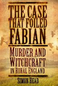 Enlarge image Cover: The Case That Foiled Fabian - The History Press Ltd