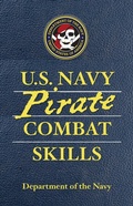 Cover: U.S. Navy Pirate Combat Skills - Simon + Schuster LLC