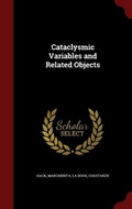 Cover: Cataclysmic Variables and Related Objects - Andesite Press