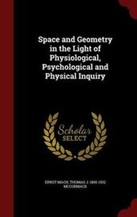 Enlarge image Cover: Space and Geometry in the Light of Physiological, Psychological and Physical Inquiry - Andesite Press