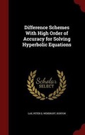 Cover: Difference Schemes With High Order of Accuracy for Solving Hyperbolic Equations - Andesite Press